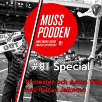 Muss-podden special: #81 Protester och Aston Villa med Fabian Jalkemo
